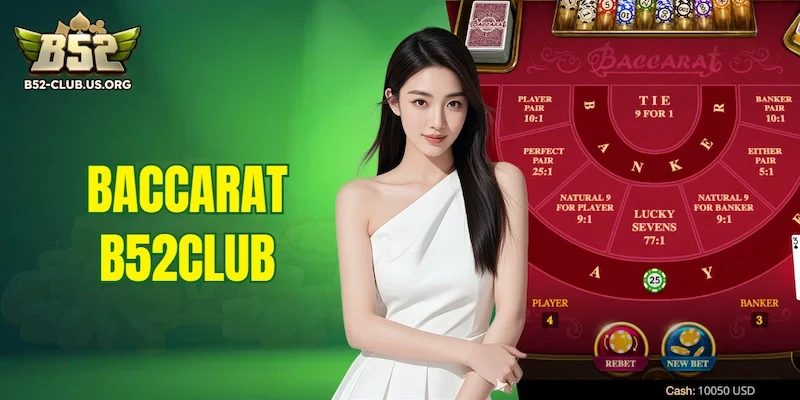Baccarat B52Club