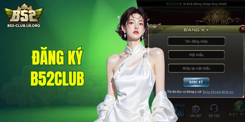 đăng ký B52Club