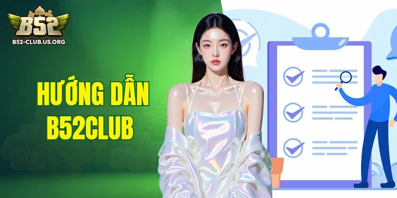 Hướng Dẫn B52Club