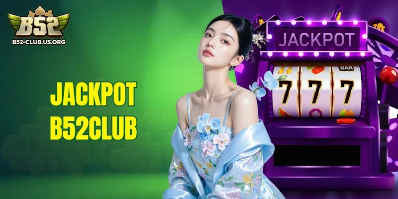 Jackpot B52Club