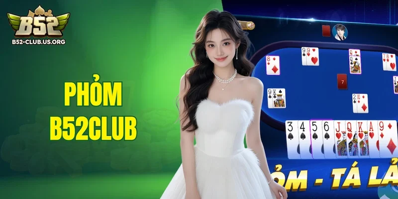 Phỏm B52Club