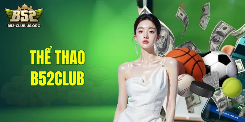 Thể thao B52Club